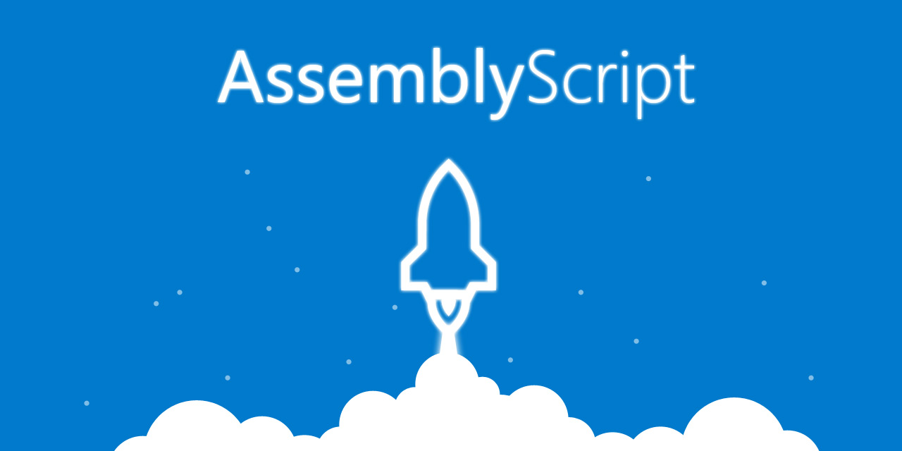 AssemblyScript/assemblyscript