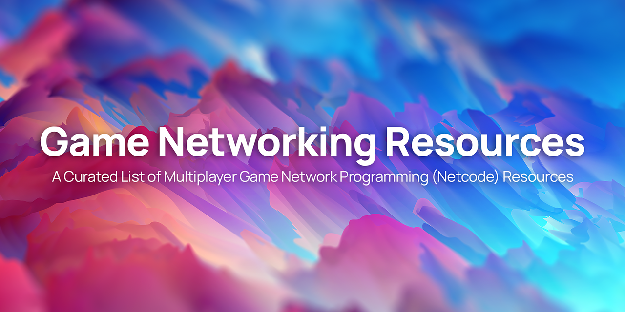 0xFA11/MultiplayerNetworkingResources