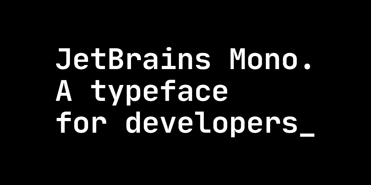 JetBrains/JetBrainsMono