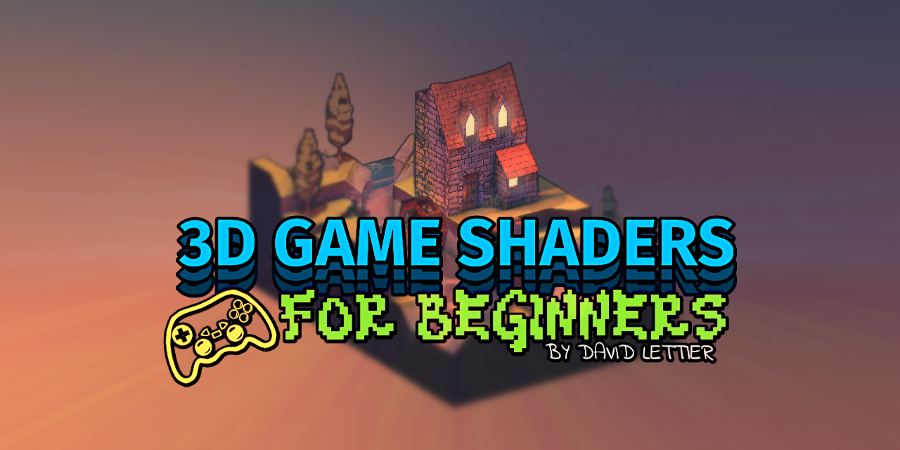 lettier/3d-game-shaders-for-beginners