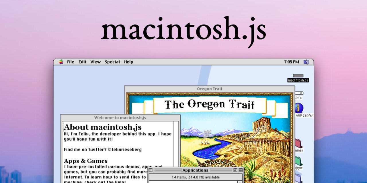 felixrieseberg/macintosh.js