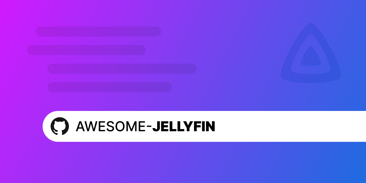 awesome-jellyfin/awesome-jellyfin